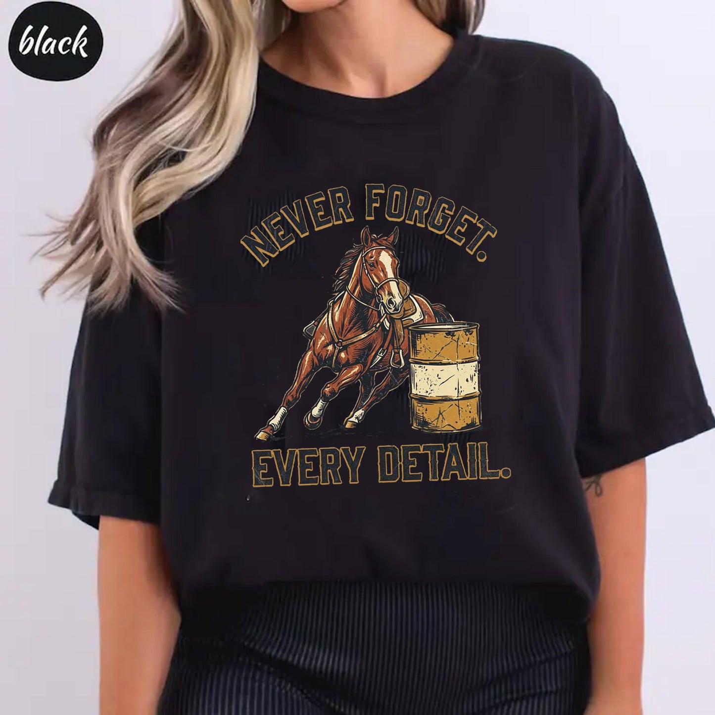 Never Forget Every Detail Shirt, Justice For Detail Barrel Racing Tee
