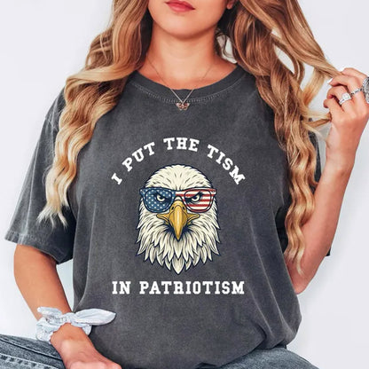 I Put The Tism In Patriotism T-Shirt, American Eagle Flag Tee