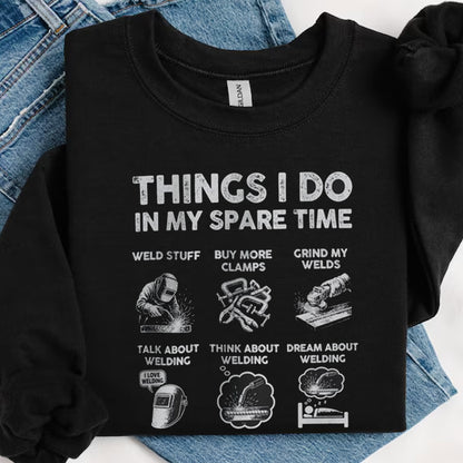 Things I Do in My Spare Time Welding Shirt, Funny Welder Tee