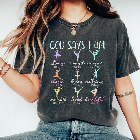 Dancer Shirt, God Says I Am Dancer T-shirt