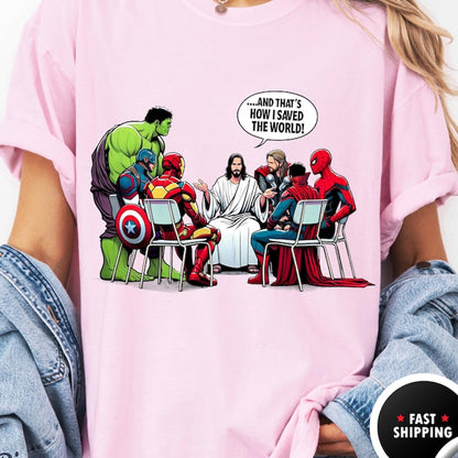 Jesus & Superheroes Christian Tee: Saved The World Shirt