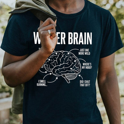 Welder Brain Shirt, Funny Welding Humor Tee, Welder Gift Idea