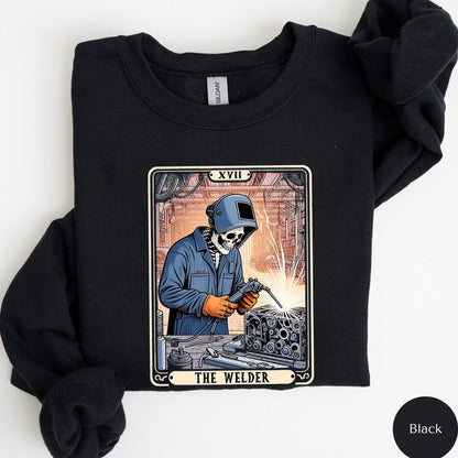 The Welder Welding Tarot Card Skeleton Funny Metal Worker Welder T Shirt