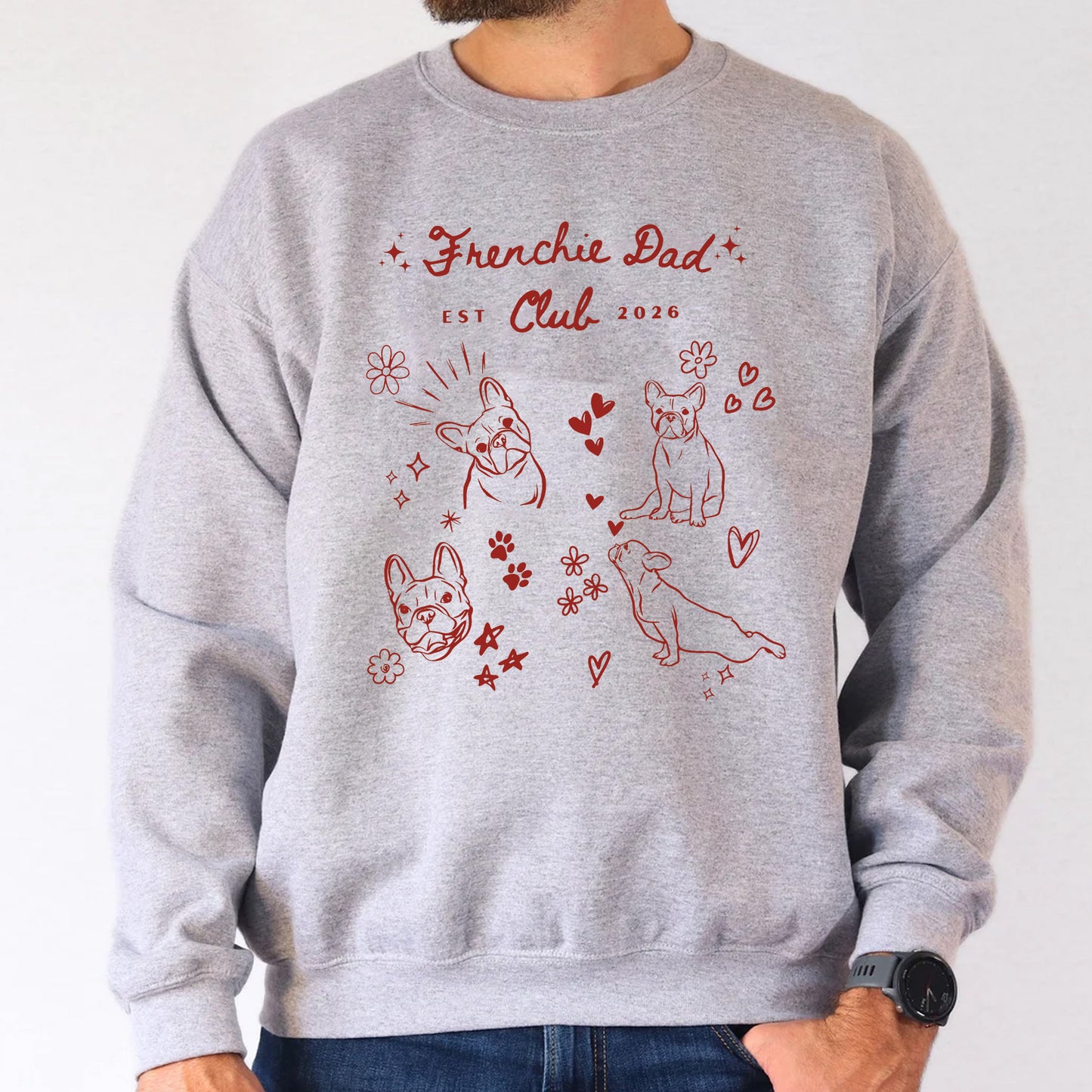 Frenchie Dad Club Shirt, French Bulldog Crewneck