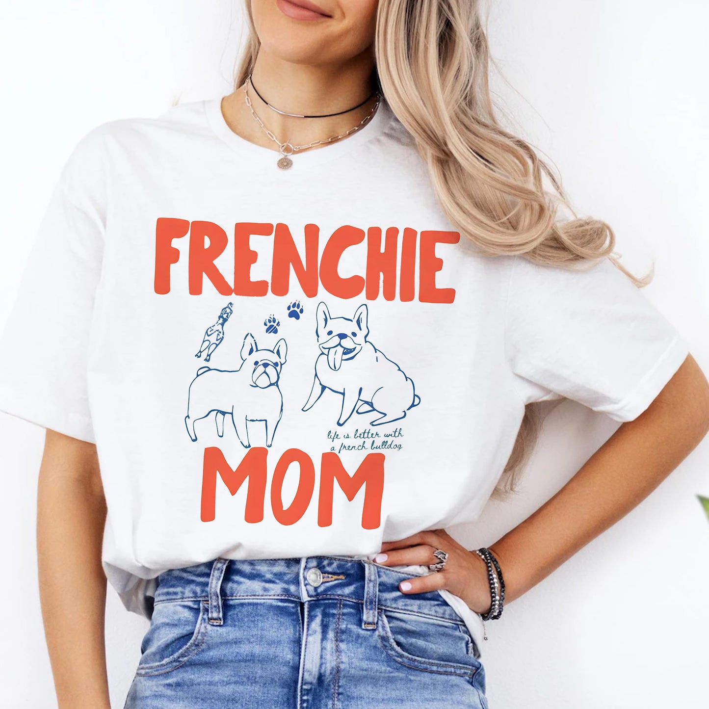 Frenchie Mom Shirt, French Bulldog Mom TShirt