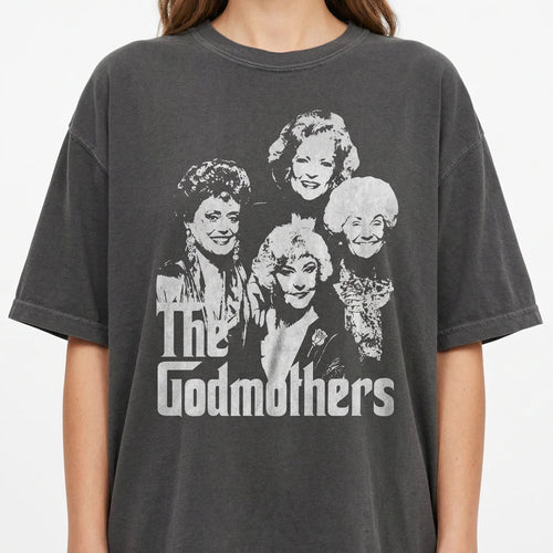 The Golden Girls Godmother T-Shirt - Funny TV Show Merch