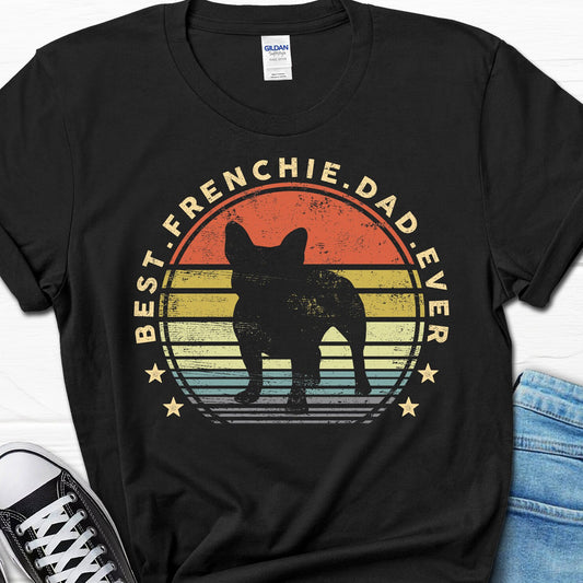 Best Frenchie Dad Ever Shirt, Father's Day French Bulldog Crewneck