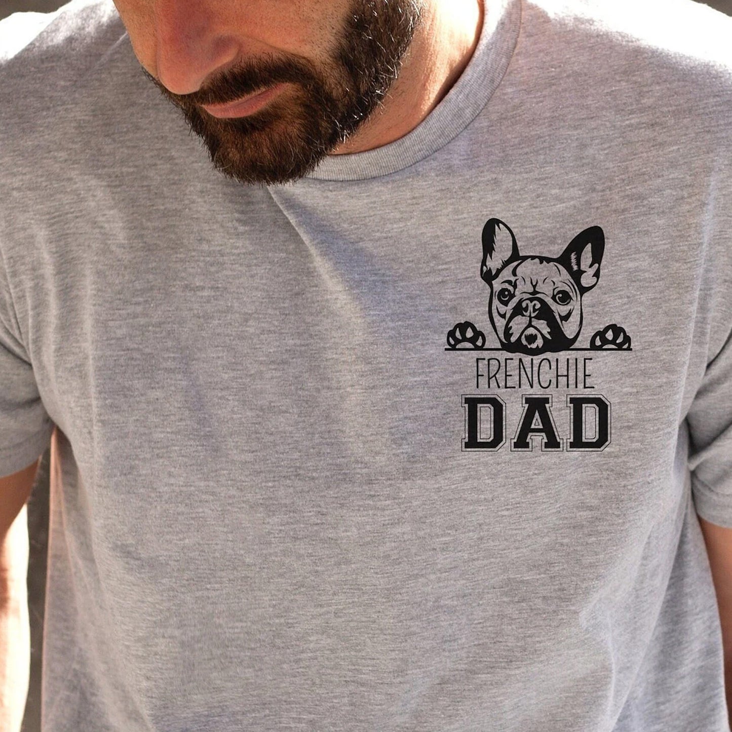 French Bulldog Dad Shirt, Frenchie Dog Gift