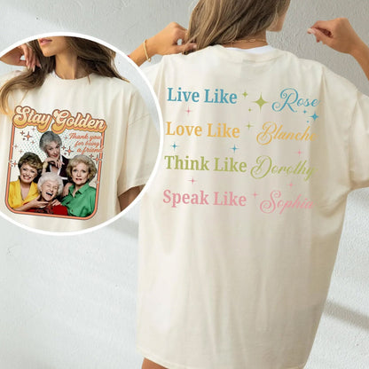 Stay Golden Bootleg Shirt, Golden Girls Inspired Tee