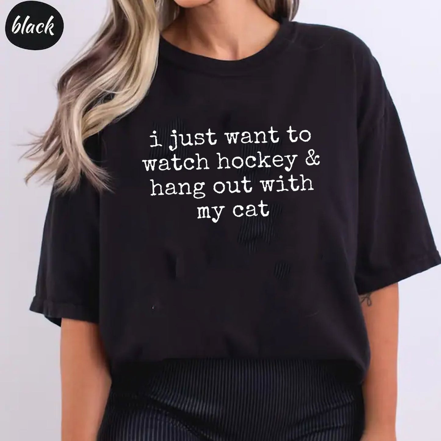 I Just Want to watch hockey and Hang Out Cat Shirt, Hockey Tee