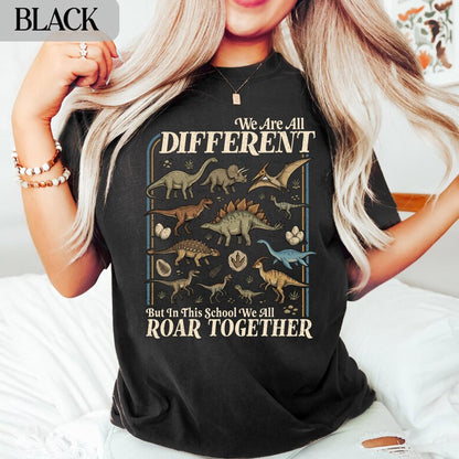 Dinosaur Teacher T-Shirt Sweatshirt: We Are Different Roar Together School Apparel