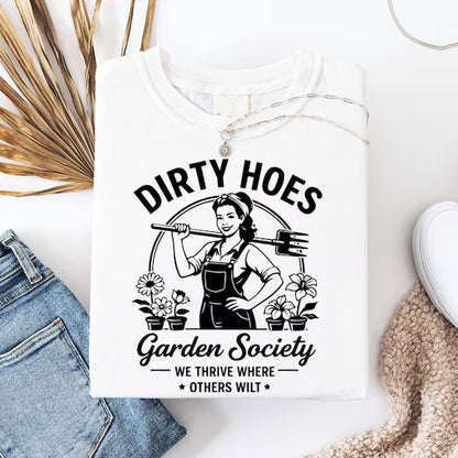 Dirty Hoes Garden Society T shirt for Women, Funny Gardener Gift