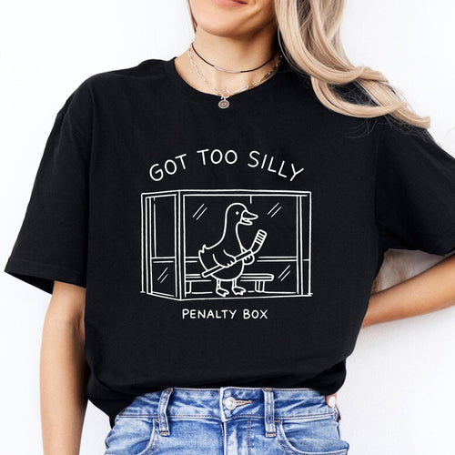 Got Too Silly Penalty Box Shirt, Silly Goose Hockey Meme Tee