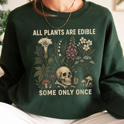 All Plants Are Edible Some Only Once Shirt, Funny Gardening Tee