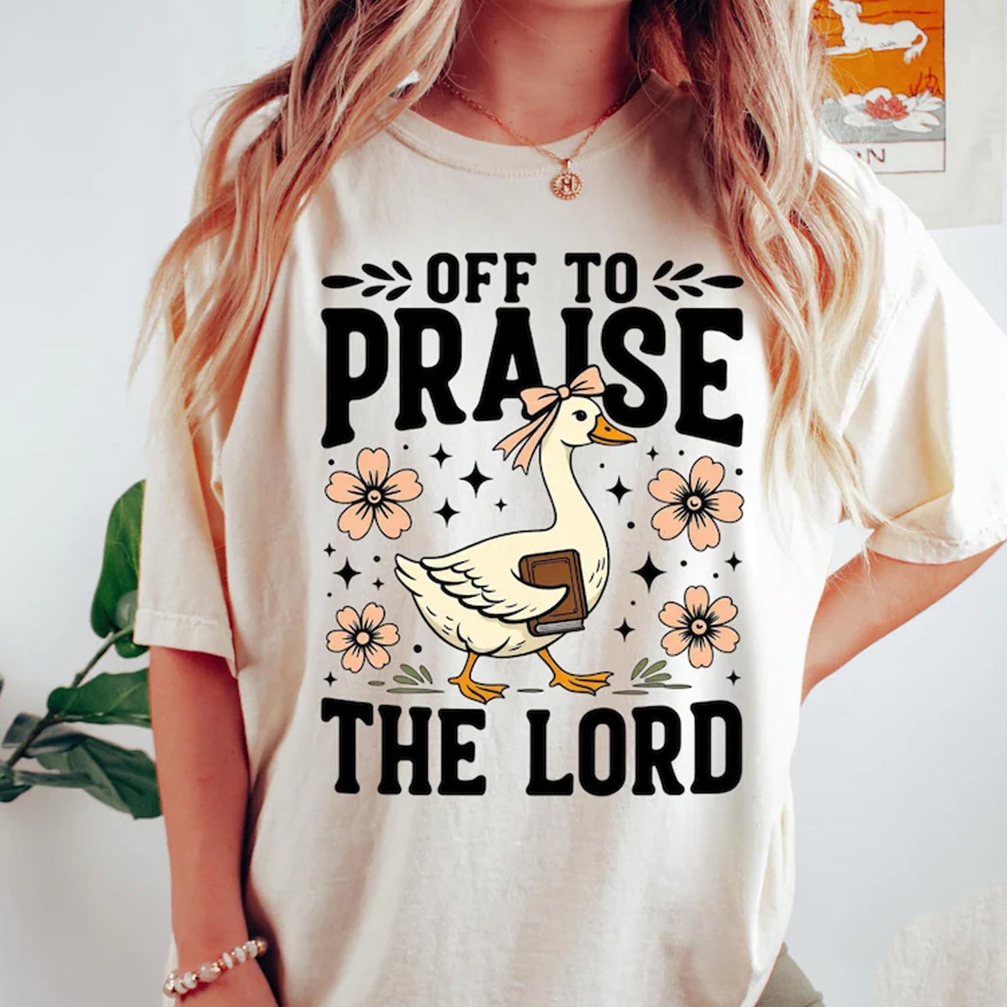 Off to Praise the Lord T-Shirt, Bible Verse Christian Tee, Faith Goose Shirt