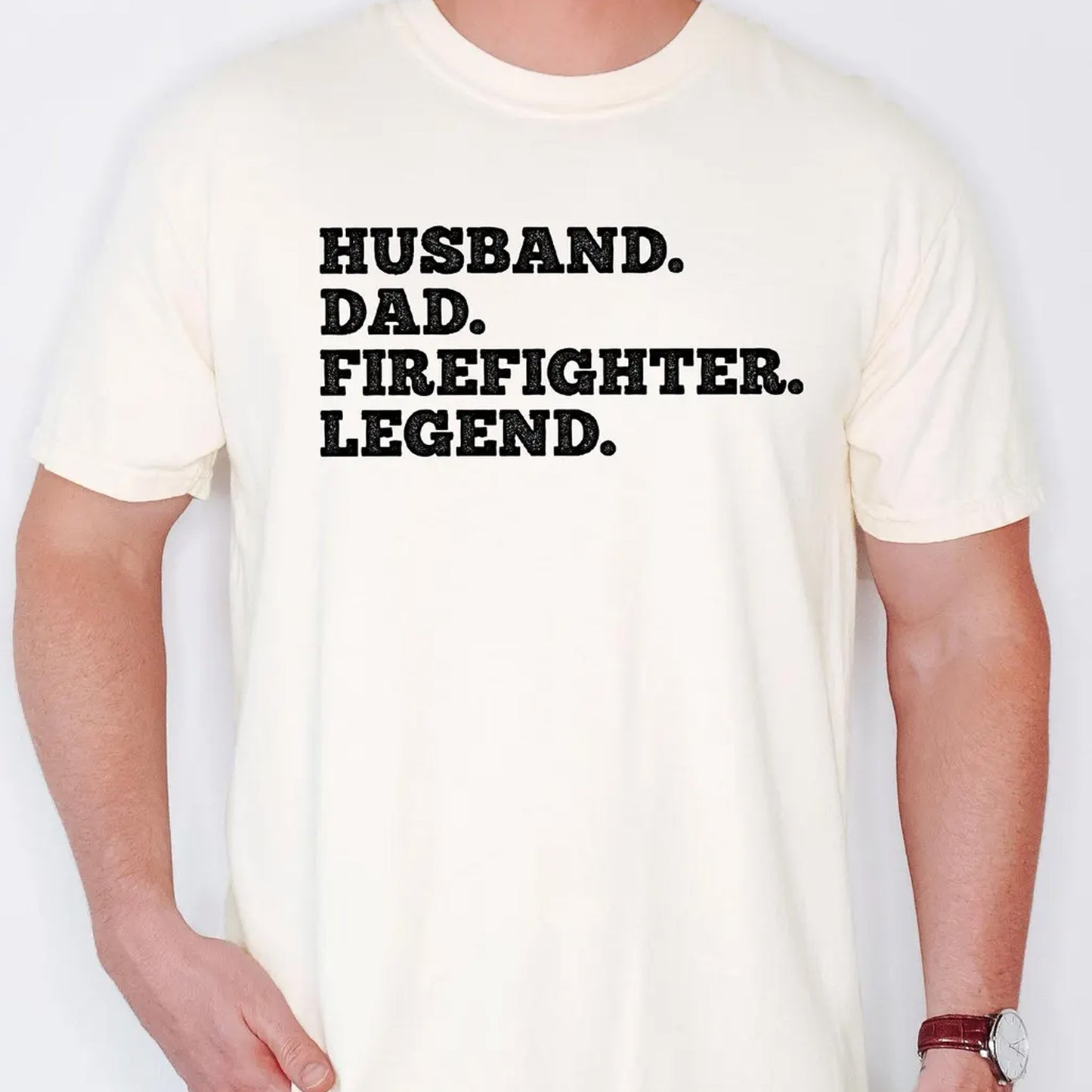Firefighter Dad Shirt: Husband Dad Legend Tee