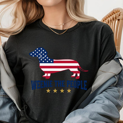 Weenie The People Shirt, Patriotic Dachshund Shirt