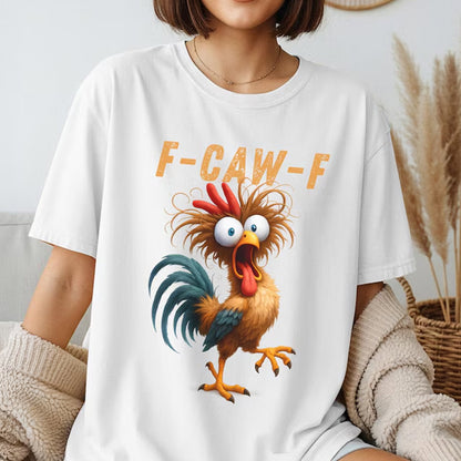 F-CAW-F Chicken Humor Tee, Silly Farm Animal Graphic Tee