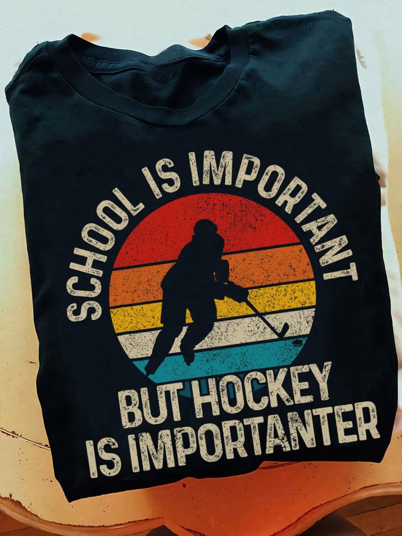 School Is Important But Hockey Is Importanter Funny Gist Hockey T Shirt