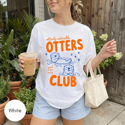 Otters Club Shirt, Otterly Adorabler Tee